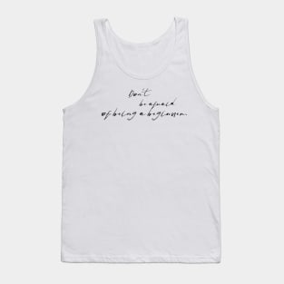 don't be afraid of being a beginner Tank Top